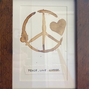 Peace. Love. Coffee.
